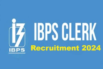 IBPS Clerk Recruitment 2024